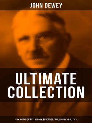 cover image of John Dewey--Ultimate Collection